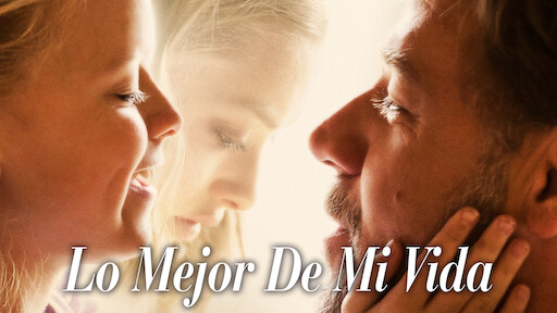 Lo mejor de mí | Netflix