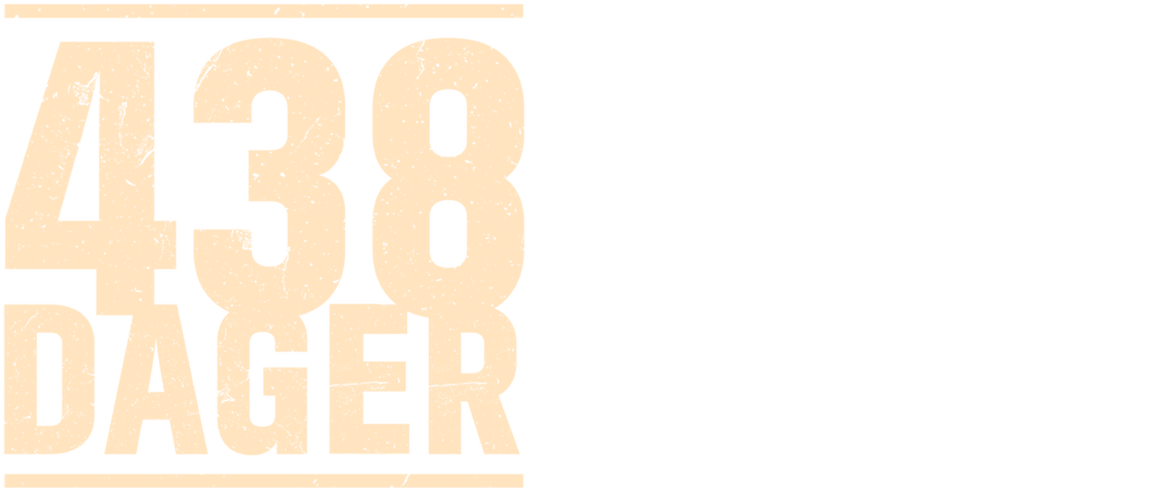 Watch 438 dagar Netflix