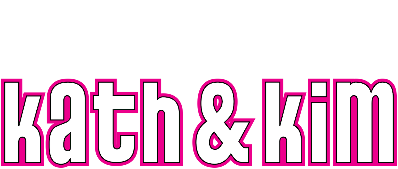 Watch Kath and Kim Netflix